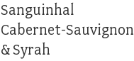 Sanguinhal Cabernet-Sauvignon & Syrah