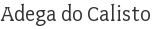 Adega do Calisto