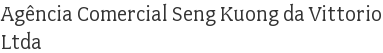 Agência Comercial Seng Kuong da Vittorio Ltda