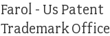 Farol - Us Patent Trademark Office