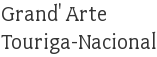 Grand' Arte Touriga-Nacional
