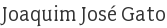 Joaquim José Gato